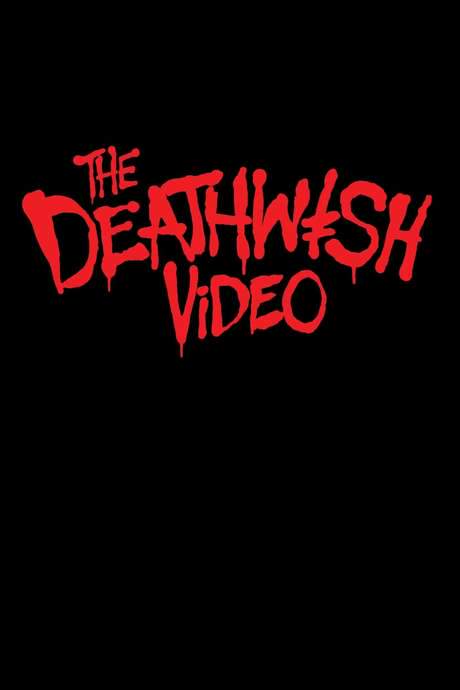 The Deathwish Video
